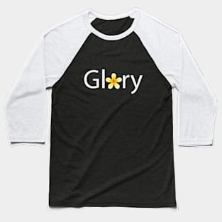 Glory creative typography design Baseball T-Shirt